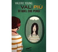 Vali più di quel che pensi
