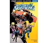 Valiant Classic Collection: Archer and Armstrong - Revival