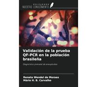 Validación de la prueba QF-PCR en la población brasileña: Diagnóstico prenatal de aneuplodias