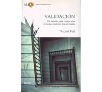 Validación, un método para ayudar a las personas mayores desorientadas