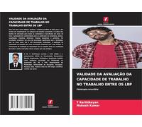 VALIDADE DA AVALIAÇÃO DA CAPACIDADE DE TRABALHO NO TRABALHO ENTRE OS LBP: Fisioterapia comunitária