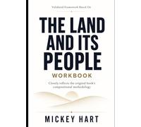 Validated Framework Based On The Land And Its People: Closely reflects the original book’s compositional methodology