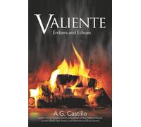 Valiente: Embers and Echoes