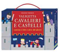 Valigetta cavalieri e castelli. Ediz. illustrata