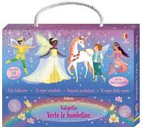 Valigetta Vesto le bamboline. Con adesivi. Ediz. a colori. Fate ballerine-Il regno incantato-Unicorni arcobaleno-Il regno delle sirene (Vol. 5)