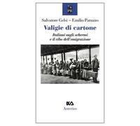Valigie di cartone. Italiani sugli schermi e il cibo dell'emigrazione