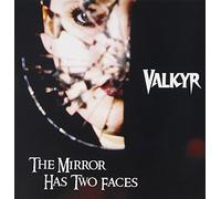 Valkyr - Mirror Has Two Faces