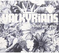 Valkyrians - Rock My Soul