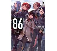 Asato Asato, Roman Lempert, Shirab – 86EIGHTY-SIX Vol. 9 – Valkyrie Has Landed – Tascabile
