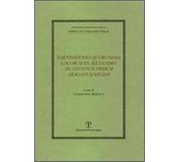 Valla,Lorenzo. - Emendationes quorundam locorum ex Alexandro ad Alfonsum primum