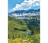Libri Roberta Ferraris - Valle D'aosta. A Piedi E In Bici Lungo I Ru