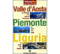 Valle d'Aosta, Piemonte, Liguria