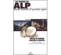 Valle d'Aosta. Vallée d'Aoste. Con carta stradale scala 1 : 150.000