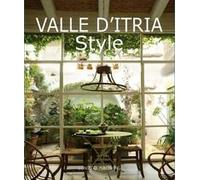 Valle d'Itria style. Ediz. illustrata