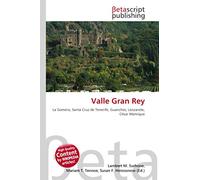 Valle Gran Rey: La Gomera, Santa Cruz de Tenerife, Guanches, Lanzarote, César Manrique