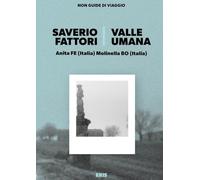Valle umana. Anita Fe (Italia)-Molinella Bo (Italia)
