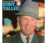 Vallee, Rudy - Hi-Ho Everybody