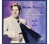 Vallee, Rudy - Voice That Had Them Fainting