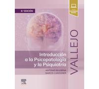 Vallejo. Introducción a la Psicopatología y la Psiquiatría
