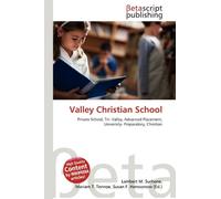Valley Christian School: Private School, Tri- Valley, Advanced Placement, University- Preparatory, Christian
