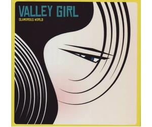 Valley Girl - Glamorous World