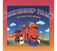 Valley, Jim & Friends - Friendship Train