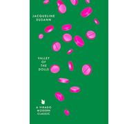 Valley Of The Dolls: by Jacqueline Susann