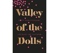 Valley of the Dolls: Jacqueline Susann