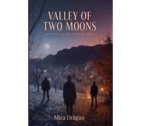 Valley Of Two Moons: Book One Of The Cernavale Saga: 1
