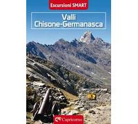 Valli Chisone e Germanasca. Escursioni smart