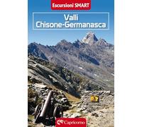 Valli Chisone e Germanasca. Escursioni smart