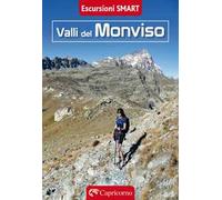 Valli del Monviso. Escursioni smart