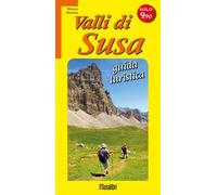 Valli di Susa. Guida turistica