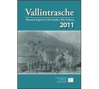 Vallintrasche. Memorie di genti tra Val Grande e Alto Verbano. Vol. 4