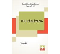 Valmiki The Rāmāyana (Complete) (Tascabile)