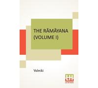 Valmiki The Rāmāyana (Volume I) (Tascabile)
