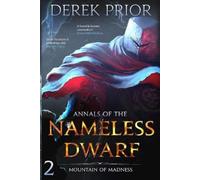 Valmore Daniels Mountain of Madness (Tascabile) Annals of the Nameless Dwarf