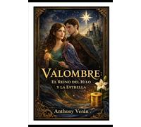 Valombre: El Reino del Hilo y la Estrella