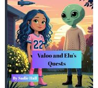 Valoo and Elu's quests: Cosmic-feelings: A Cosmic Journey Through Emotions