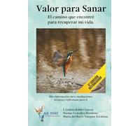 Valor para Sanar: El camino que encontré para recuperar mi vida