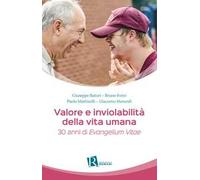 Valore e inviolabilità della vita umana. 30 anni di «Evangelium vitae»