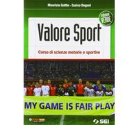 Valore sport. Corso di scienze motorie e sportive. Ediz. verde. Per la Scuola media. Con espansione online