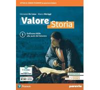 Valore storia. Con Lezioni di Educazione civica, Atlante geopolitico. Per le Scuole superiori. Con e-book. Con espansione online. Dall’anno Mille alla metà del Seicento (Vol. 1)