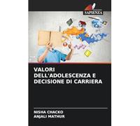 VALORI DELL'ADOLESCENZA E DECISIONE DI CARRIERA
