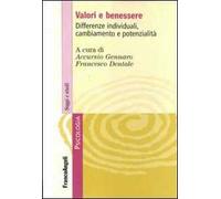Valori e benessere. Differenze individuali, cambiamento e potenzialità