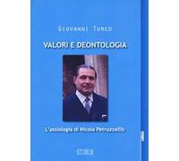 Valori e deontologia. L'assiologia di Nicola Petruzzellis