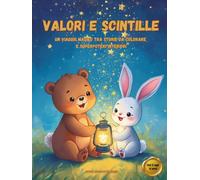 Valori e Scintille: Un viaggio magico tra storie da colorare e superpoteri interiori