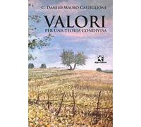 Valori per una teoria condivisa