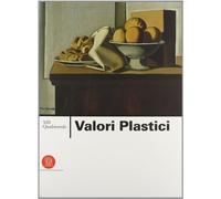 Valori plastici. Ediz. illustrata