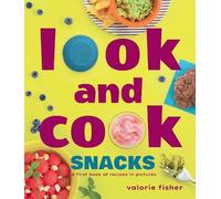Valorie Fisher Look and Cook Snacks (Copertina rigida) Look and Cook